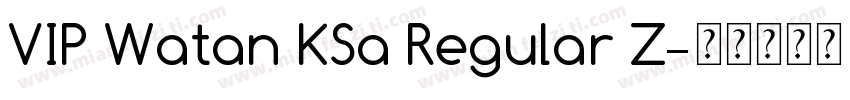 VIP Watan KSa Regular Z字体转换